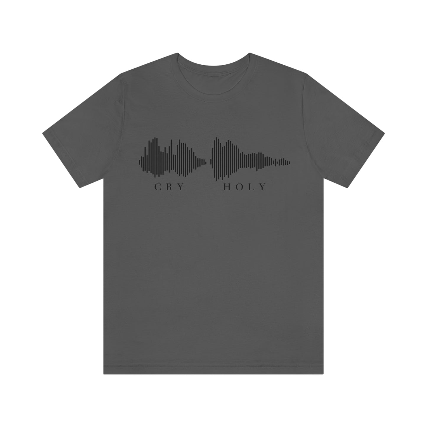 Cry Holy Short Sleeve Tee